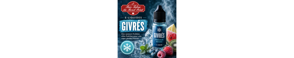 E-Liquides Givrés à Reims | Bar Tabac du Rond Point